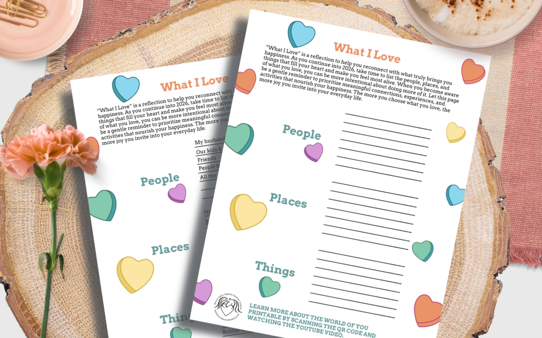 Free Printable: What I Love